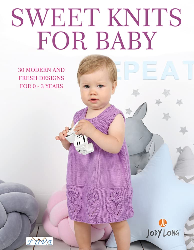 Sweet Knits for Baby: 30 Modern and Fresh Designs for 0  3 Years,Used