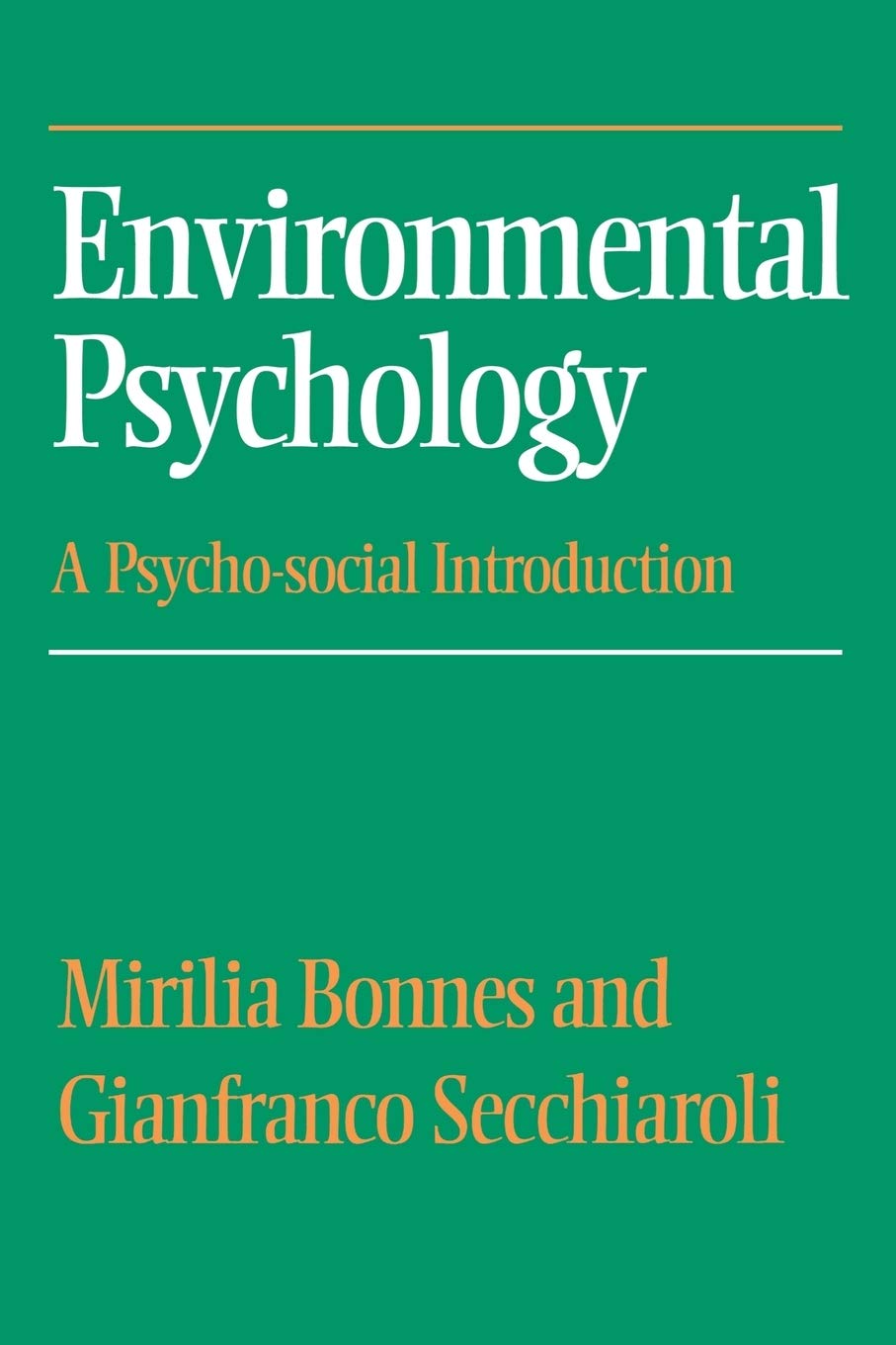 Environmental Psychology: A Psychosocial Introduction,Used