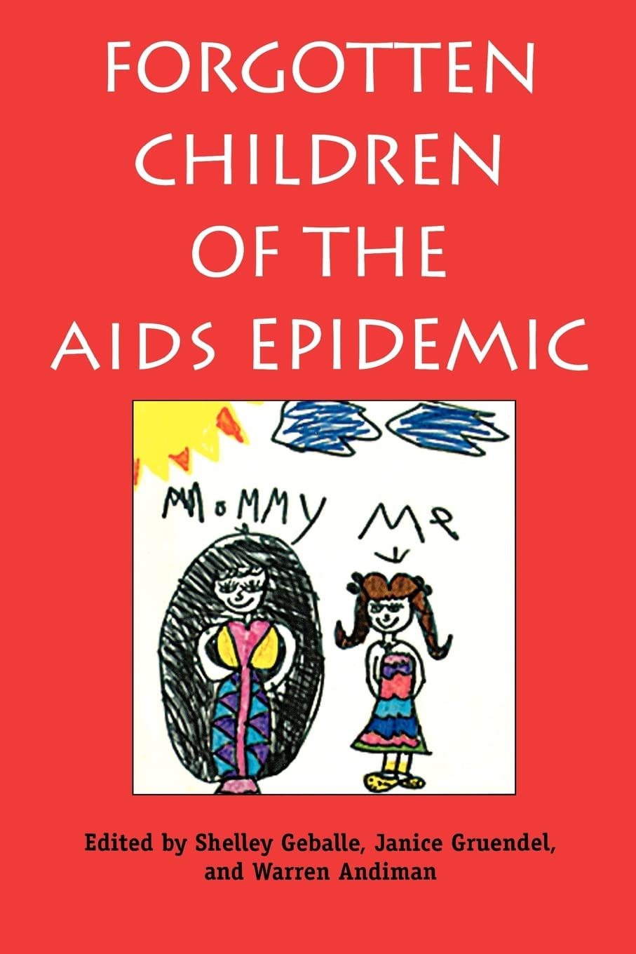 Forgotten Children of the AIDS Epidemic (Yale Fastback Series),Used