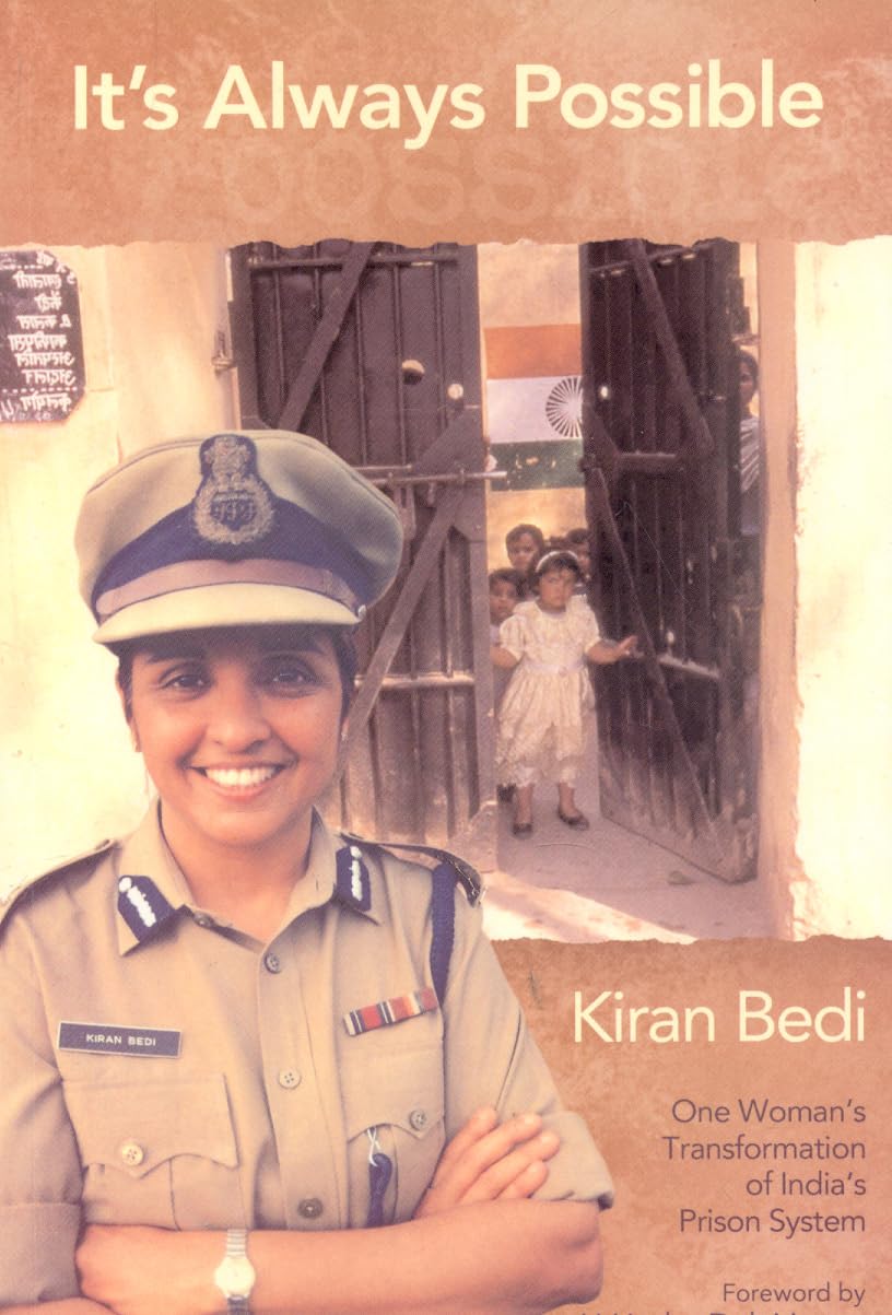 It's Always Possible: One Woman's Transformation of India's Prison System,Used