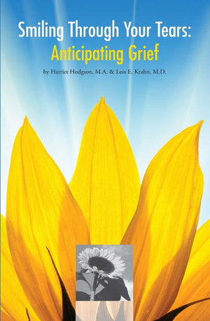 Smiling Through Your Tears: Anticipating Grief,Used