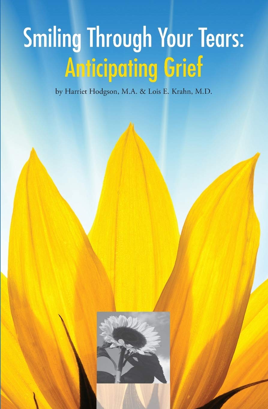 Smiling Through Your Tears: Anticipating Grief,Used