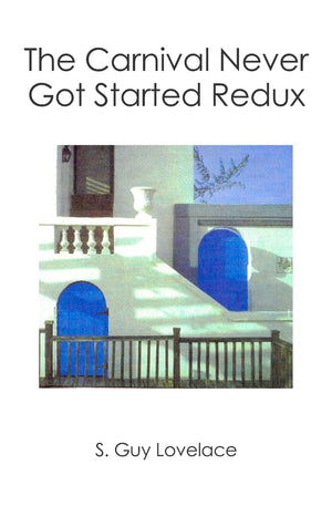 The Carnival Never Got Started Redux,Used