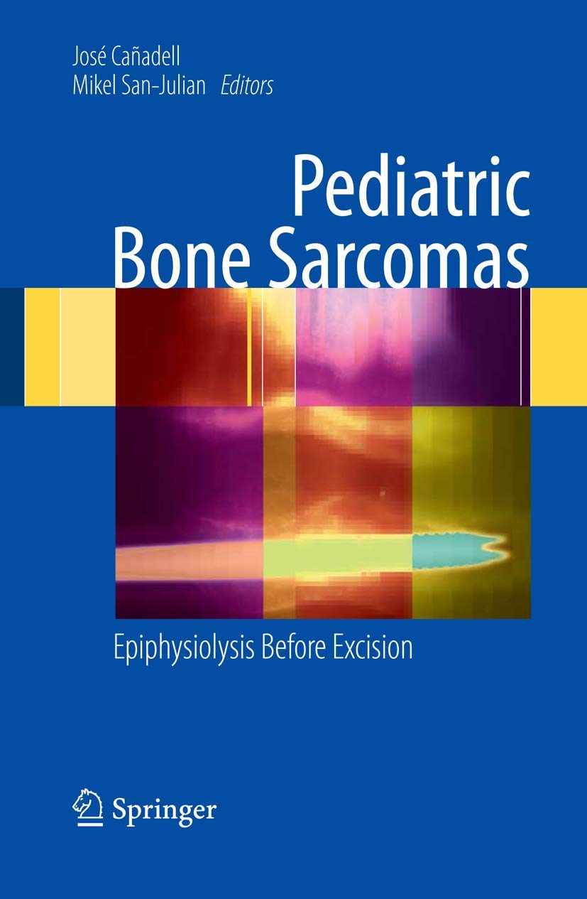 Pediatric Bone Sarcomas: Epiphysiolysis before excision,Used