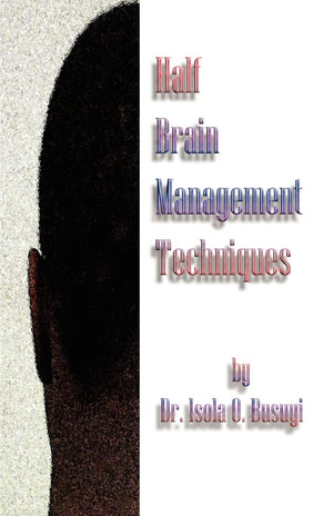 Half Brain Management Techniques,New