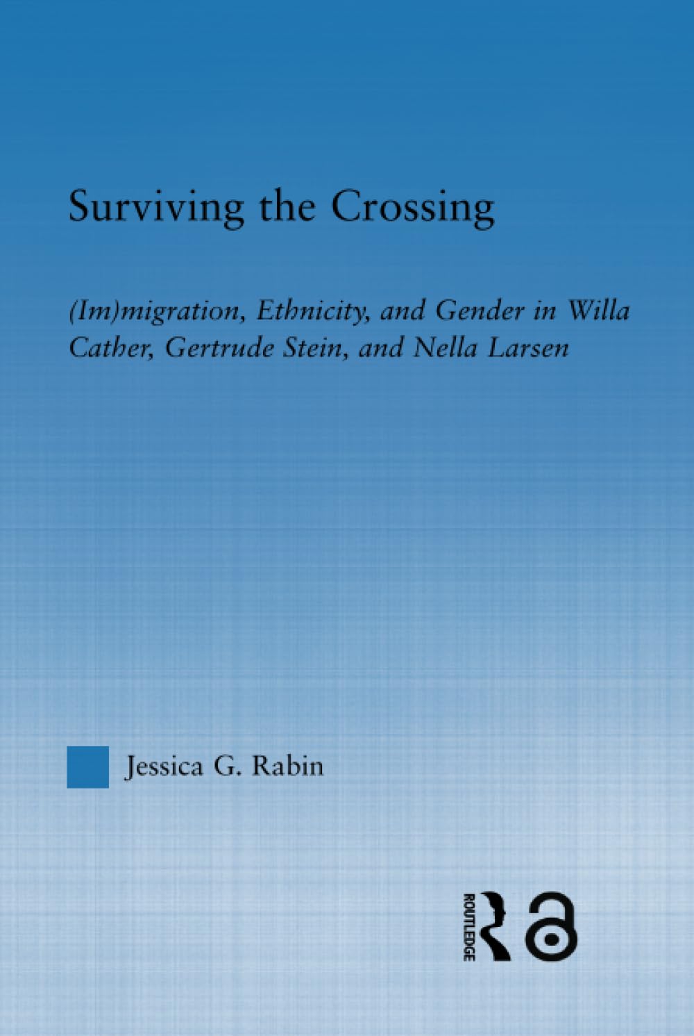 Surviving the Crossing (Literary Criticism and Cultural Theory),Used