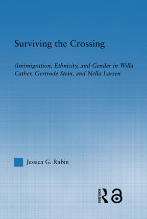 Surviving the Crossing (Literary Criticism and Cultural Theory),Used
