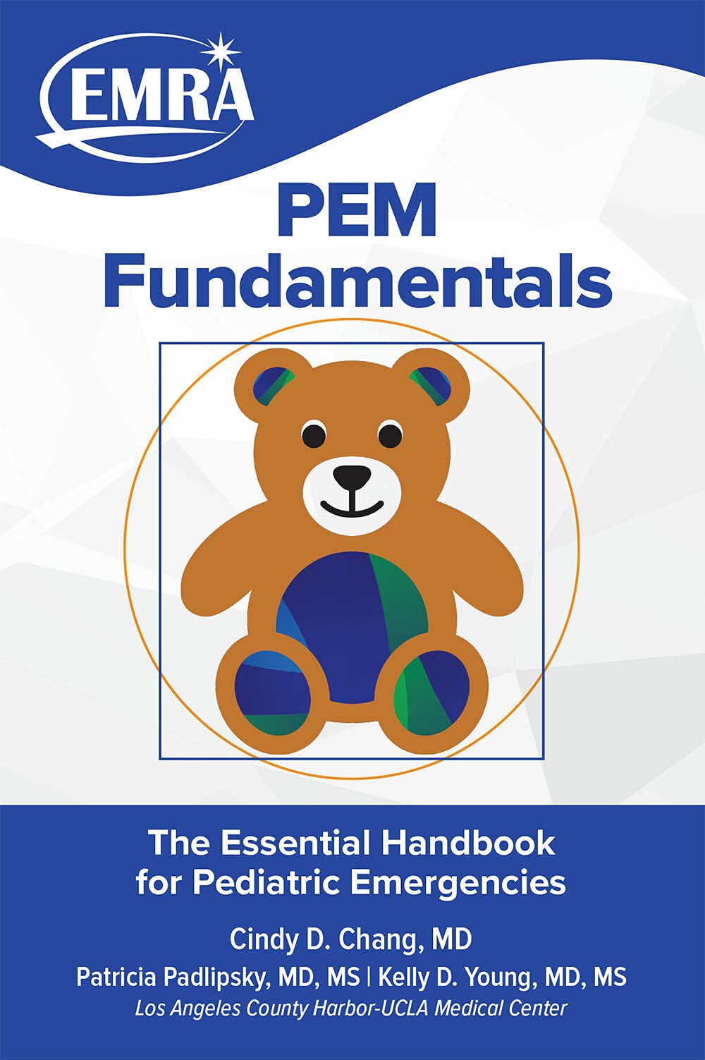 EMRA PEM Fundamentals: The Essential Handbook for Pediatric Emergencies,New