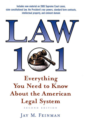 Law 101: Everything You Need To Know About The American Legal System,New
