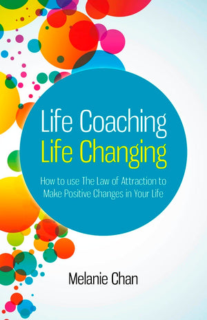 Life Coaching  Life Changing: How To Use The Law Of Attraction To Make Positive Changes In Your Life,Used