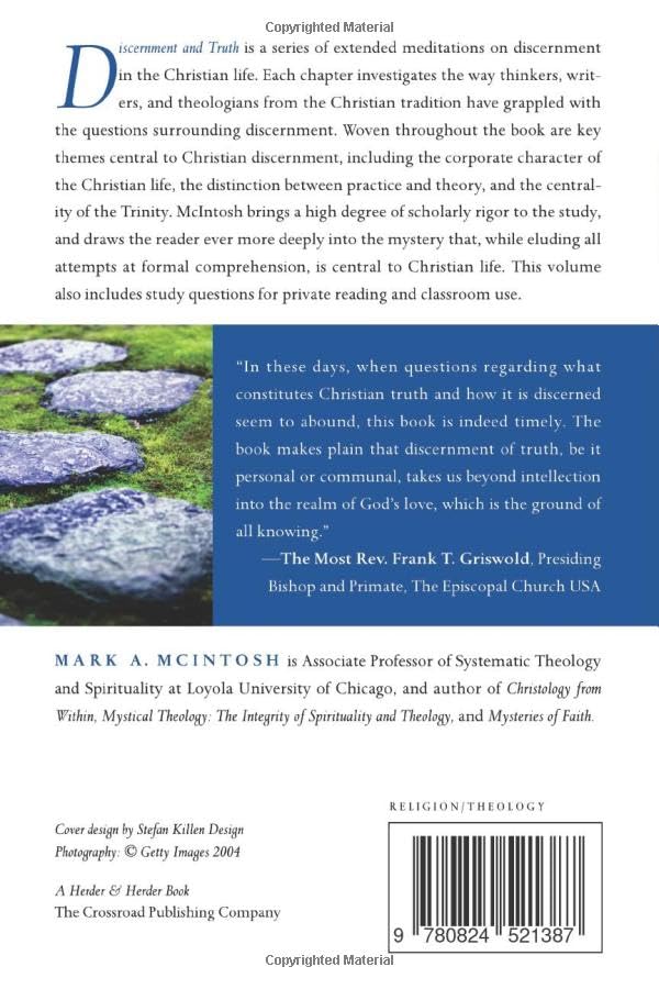 Discernment and Truth: The Spirituality and Theology of Knowledge,Used