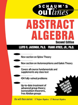 Schaum'S Outline Of Abstract Algebra (Schaum'S Outlines)