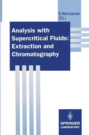 Analysis with Supercritical Fluids: Extraction and Chromatography,Used