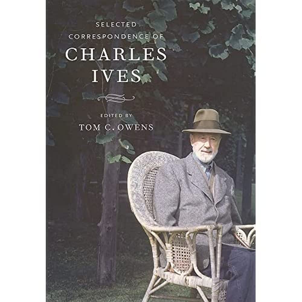 Selected Correspondence of Charles Ives,Used