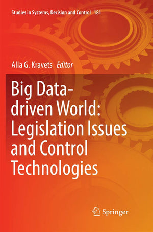 Big Datadriven World: Legislation Issues and Control Technologies (Studies in Systems, Decision and Control),Used