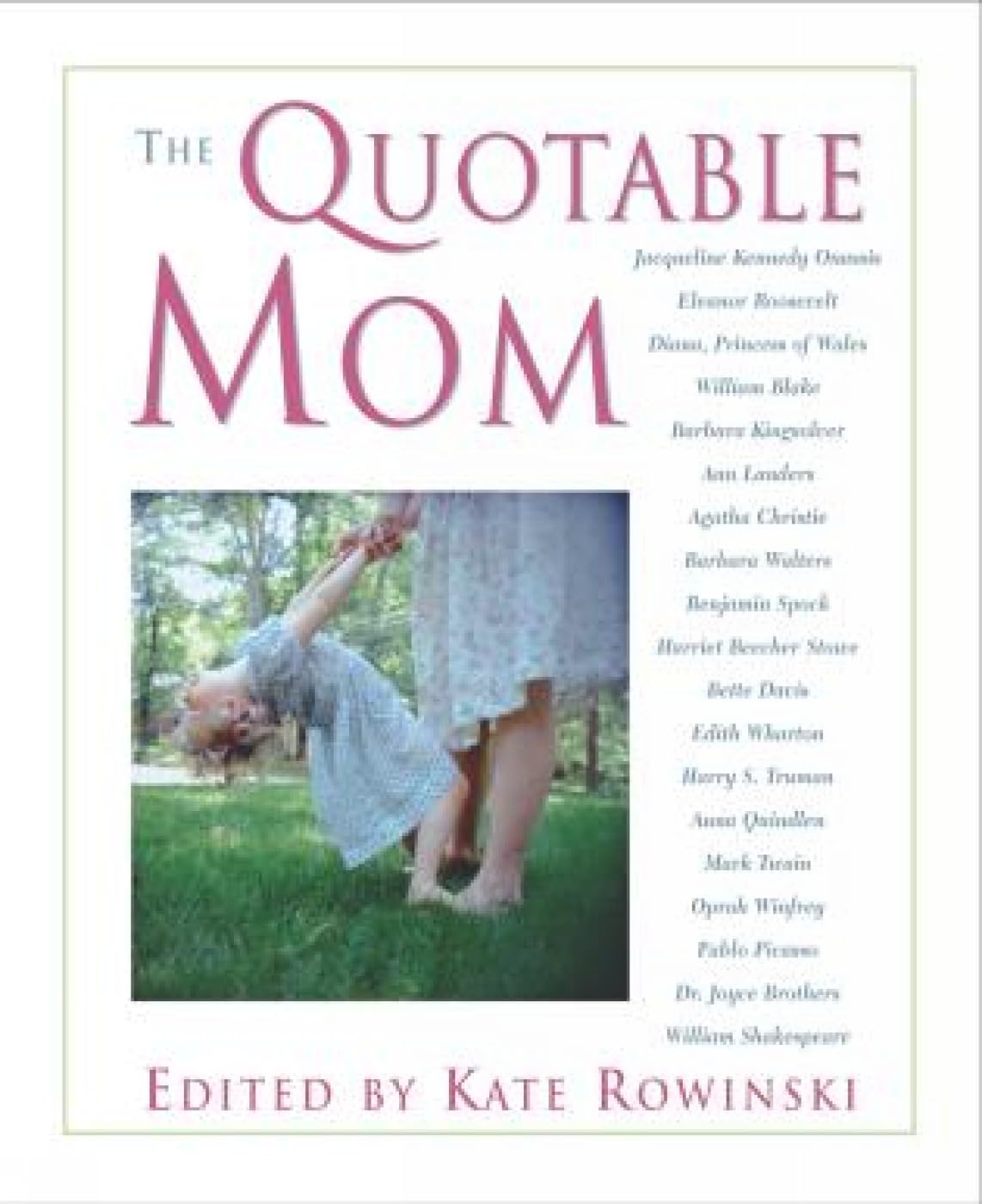 The Quotable Mom,Used
