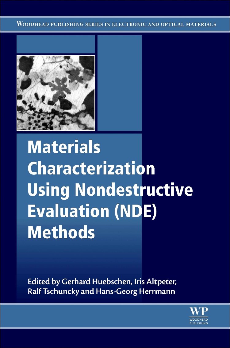 Materials Characterization Using Nondestructive Evaluation (NDE) Methods (Woodhead Publishing Series in Electronic and Optical M,Used