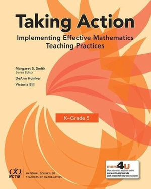 Taking Action: Implementing Effective Mathematics Teaching Practices In Kgrade 5,New