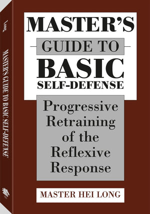 Master's Guide To Basic Selfdefense: Progressive Retraining Of The Reflexive Response,Used