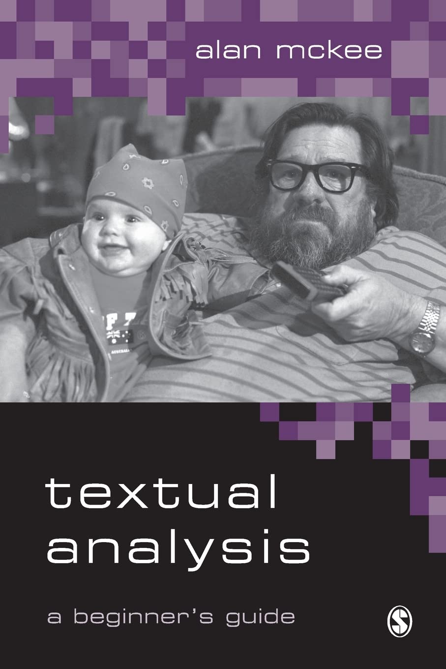 Textual Analysis: A Beginners Guide,New