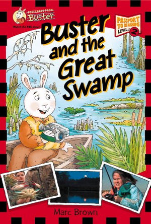 Postcards From Buster: Buster And The Great Swamp (L2) (Passport To Reading Level 2: Postcards From Buster)