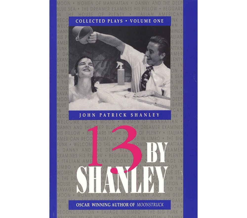 13 by Shanley: Thirteen Plays (Applause Books),Used