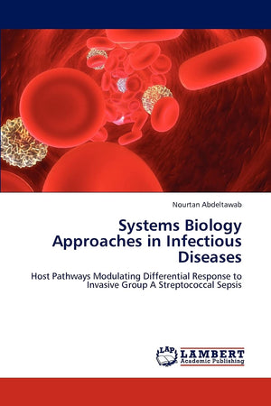 Systems Biology Approaches in Infectious Diseases: Host Pathways Modulating Differential Response to Invasive Group A Streptococ,Used