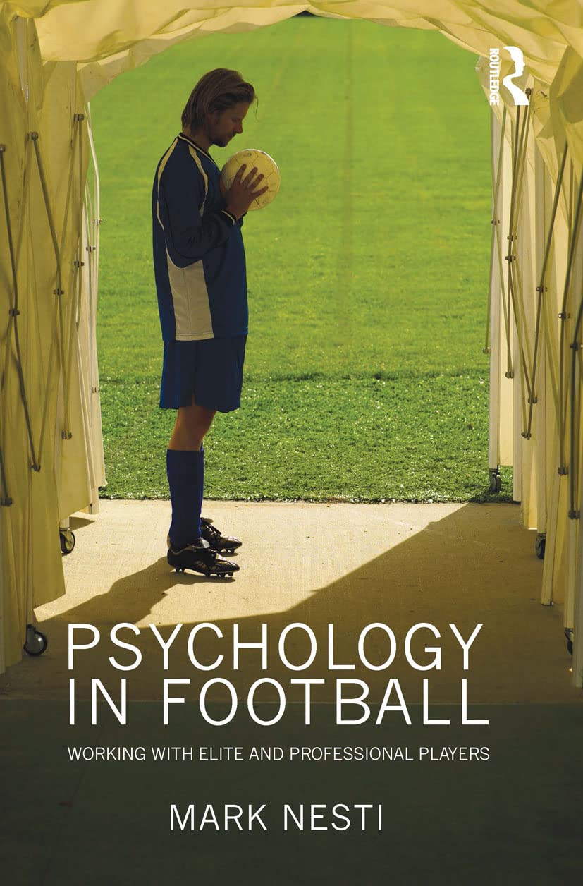 Psychology In Football: Working With Elite And Professional Players,Used