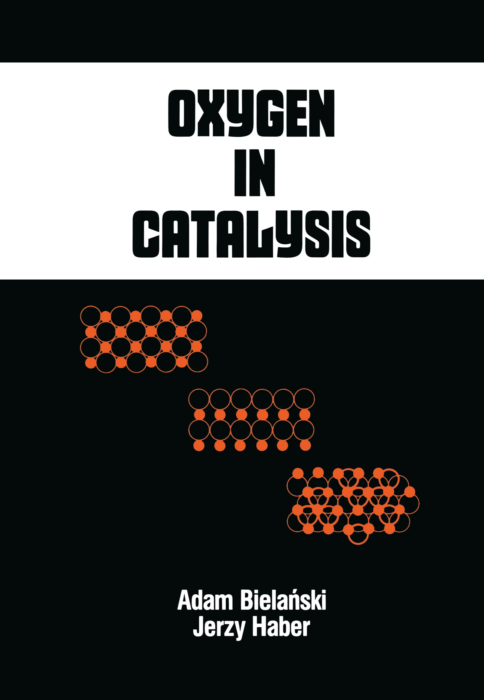 Oxygen in Catalysis (Chemical Industries),Used