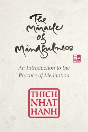 The Miracle Of Mindfulness: Gift Edition-used