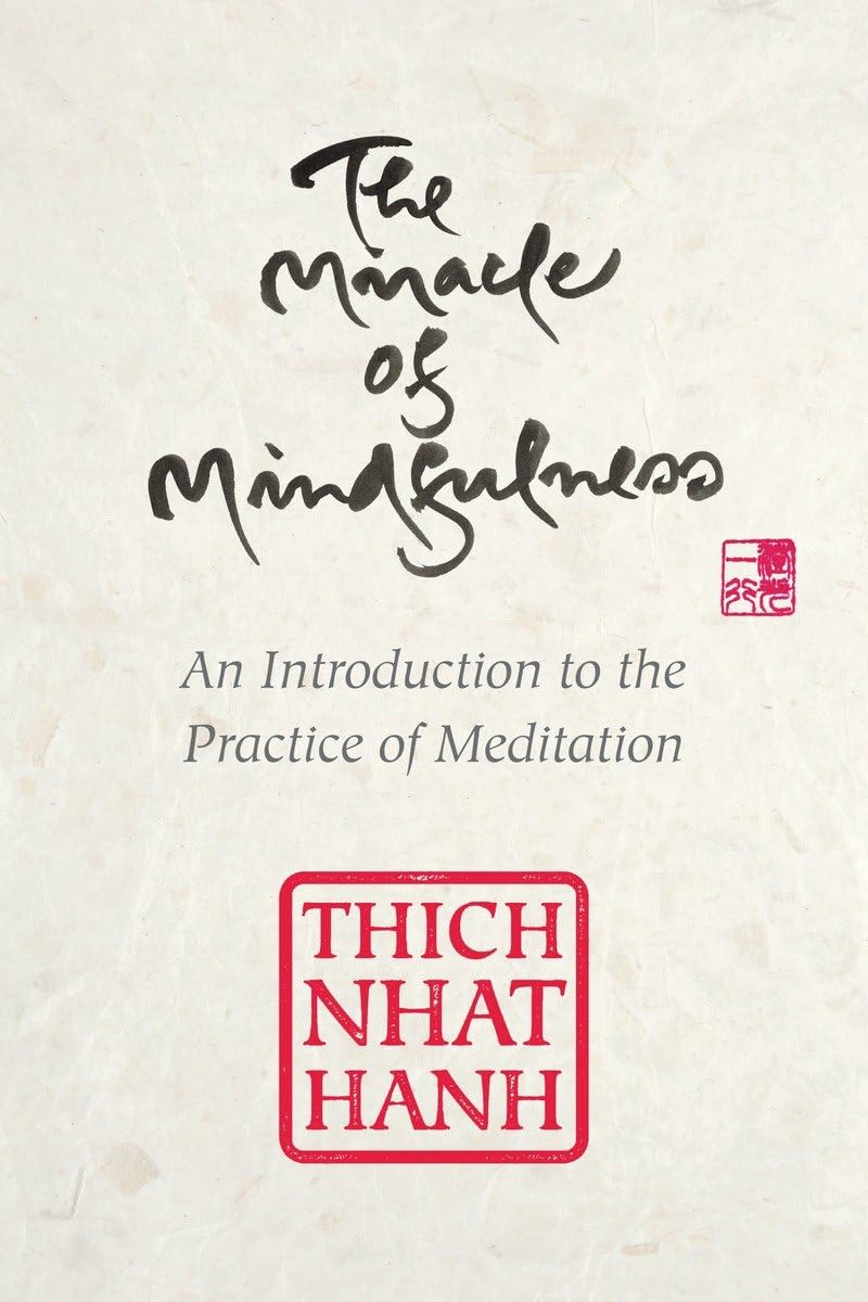 The Miracle Of Mindfulness: Gift Edition-used