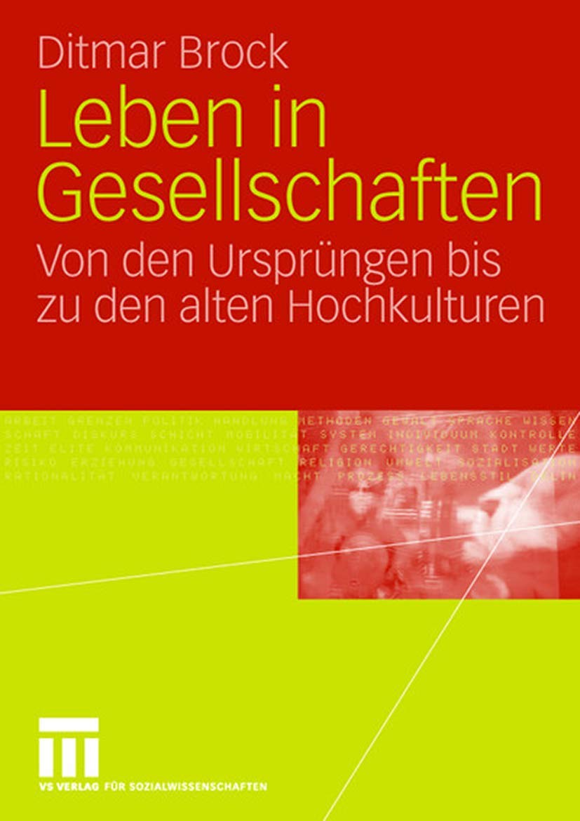 Leben in Gesellschaften: Von den Ursprngen bis zu den alten Hochkulturen (German Edition),Used