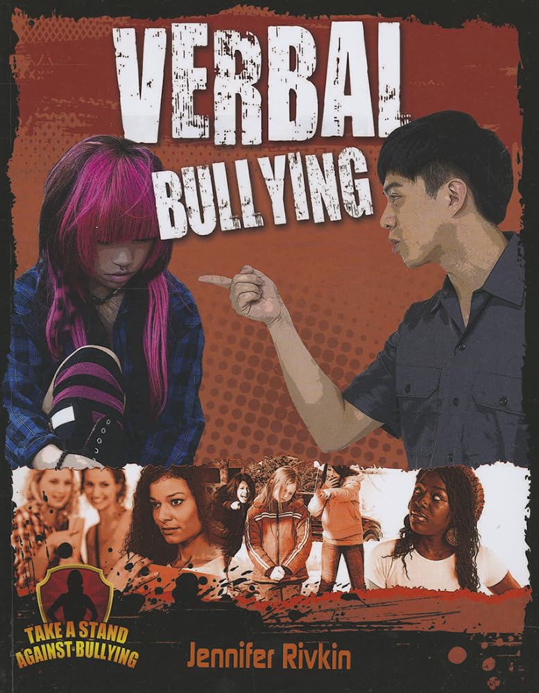 Verbal Bullying (Take a Stand Against Bullying),Used