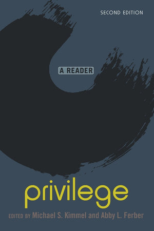 Privilege: A Reader
