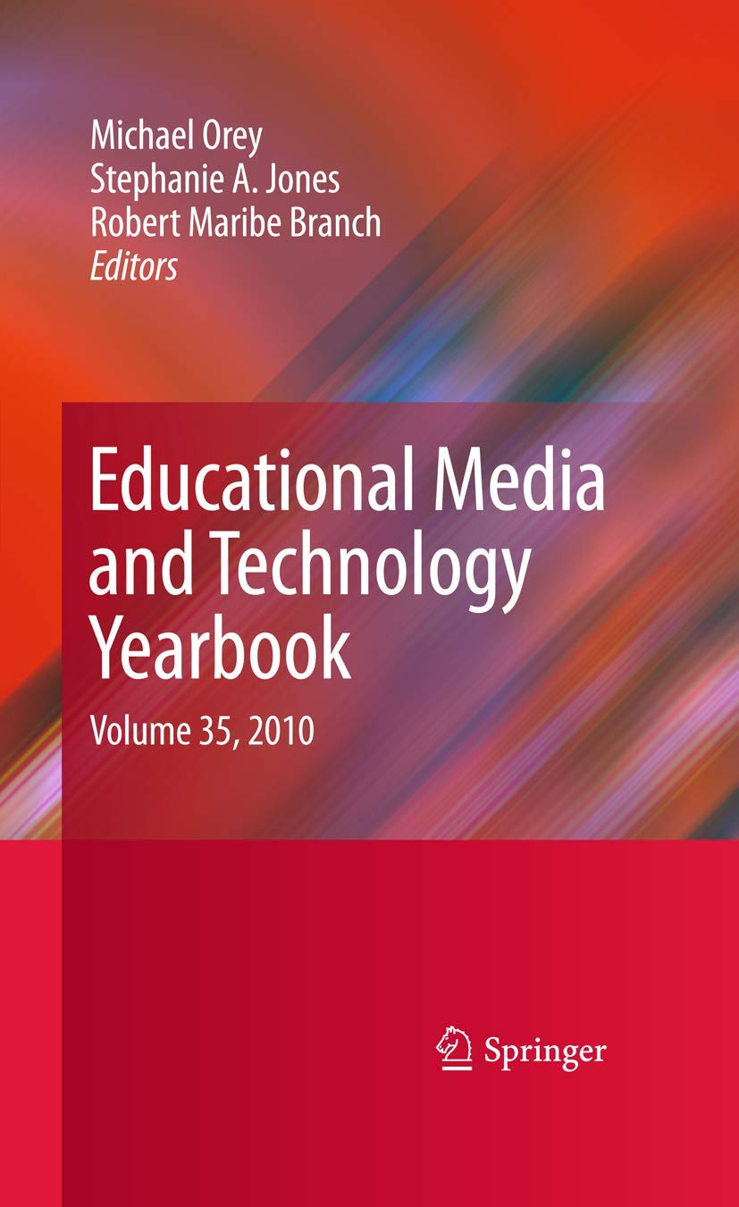Educational Media and Technology Yearbook: Volume 35, 2010 (Educational Media and Technology Yearbook, 35),Used