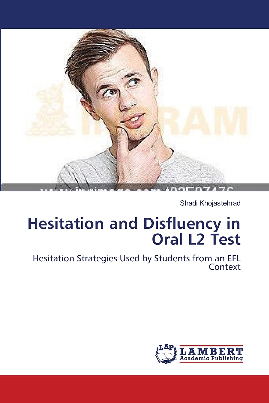 Hesitation and Disfluency in Oral L2 Test: Hesitation Strategies Used by Students from an EFL Context,Used