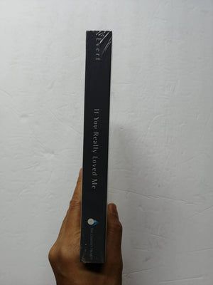 If You Really Loved Me: 100 Questions On Dating, Relationships, And Sexual Purity  Revised And Expanded