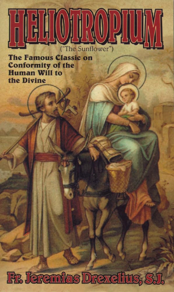 Heliotropium: Conformity of the the Human Will to the Divine,Used