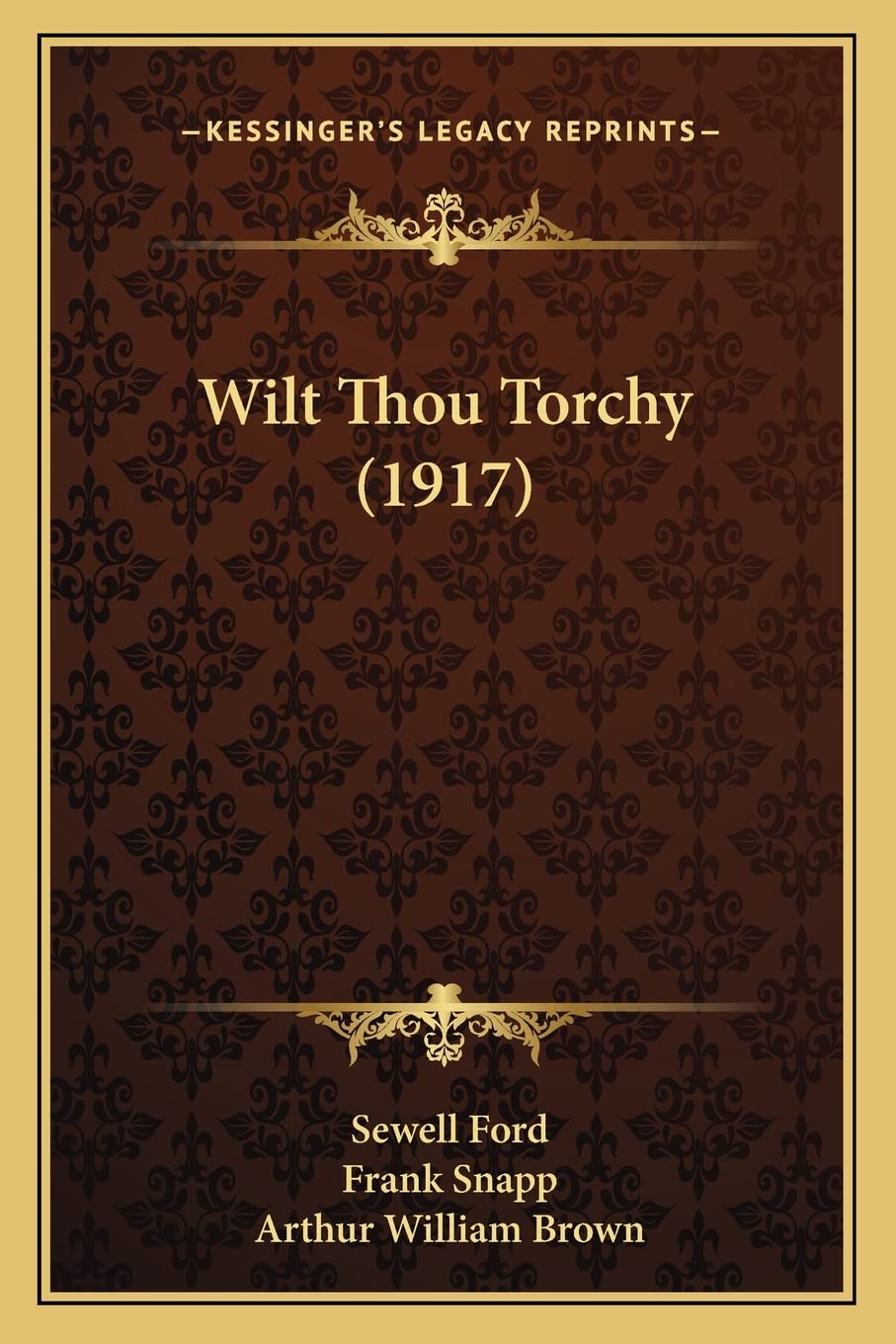 Wilt Thou Torchy (1917),Used
