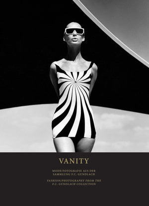 Vanity: Fashion Photography From The F. C. Gundlach Collection,Used