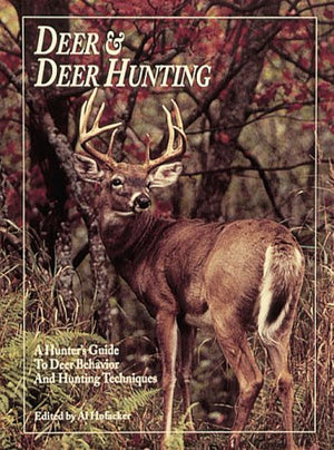 Deer & Deer Hunting: A Hunter's Guide to Deer Behavior and Hunting Techniques,Used
