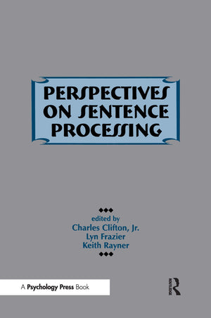 Perspectives On Sentence Processing,Used