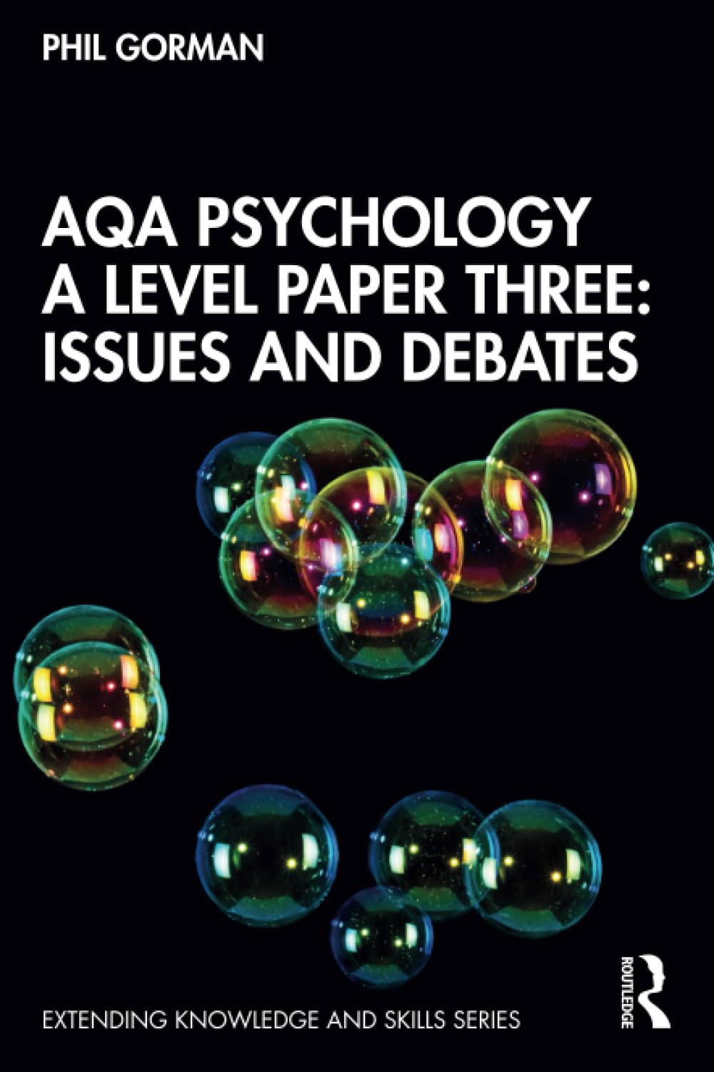 AQA Psychology A Level Paper Three: Issues and Debates: Issues and Debates (Extending Knowledge and Skills),Used