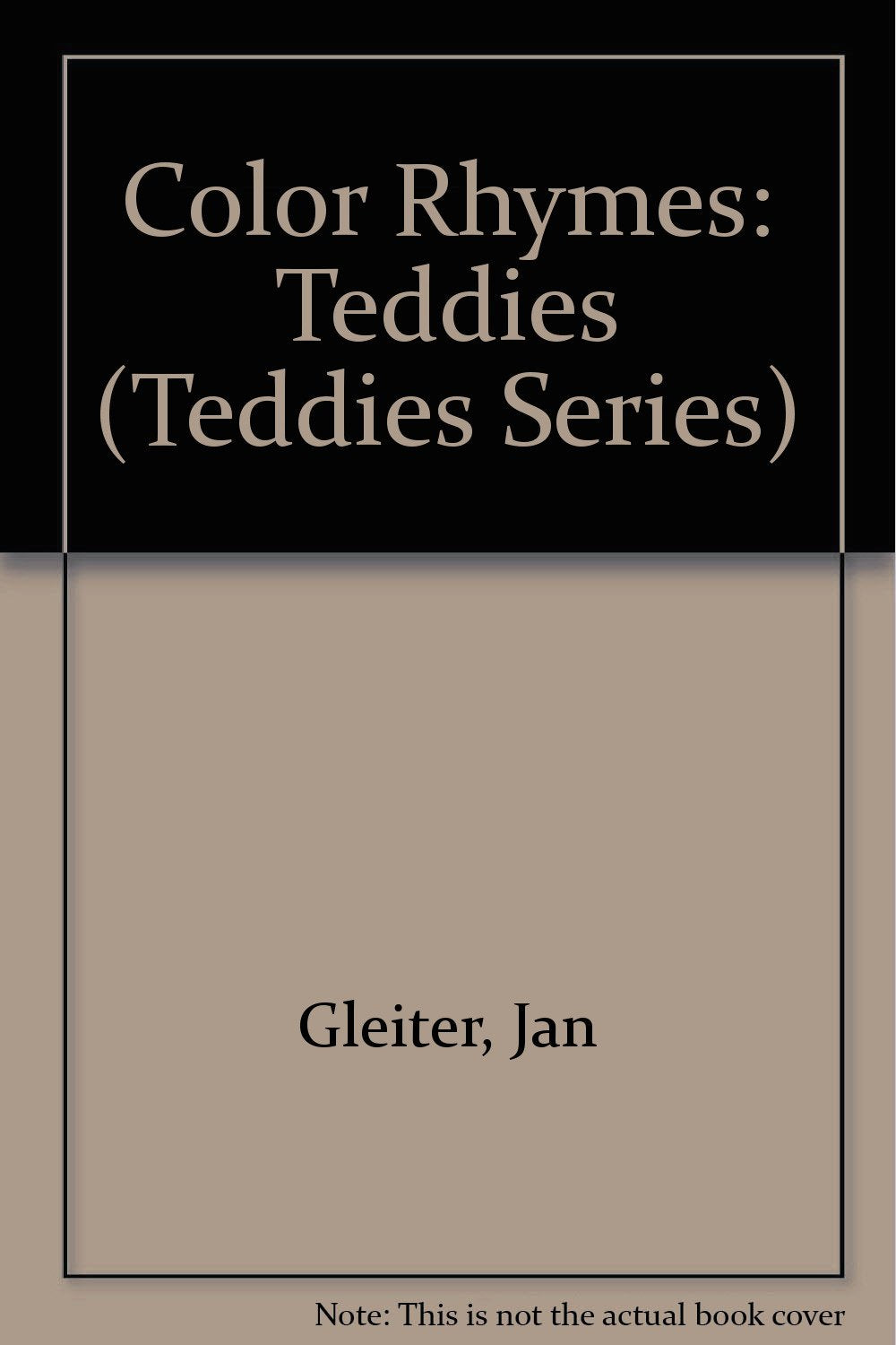 Color Rhymes: Teddies (Teddies Series),Used