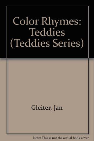 Color Rhymes: Teddies (Teddies Series),Used