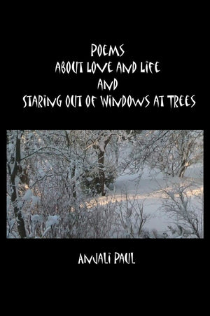 Poems About Love And Life And Staring Out Of Windows At Trees,Used