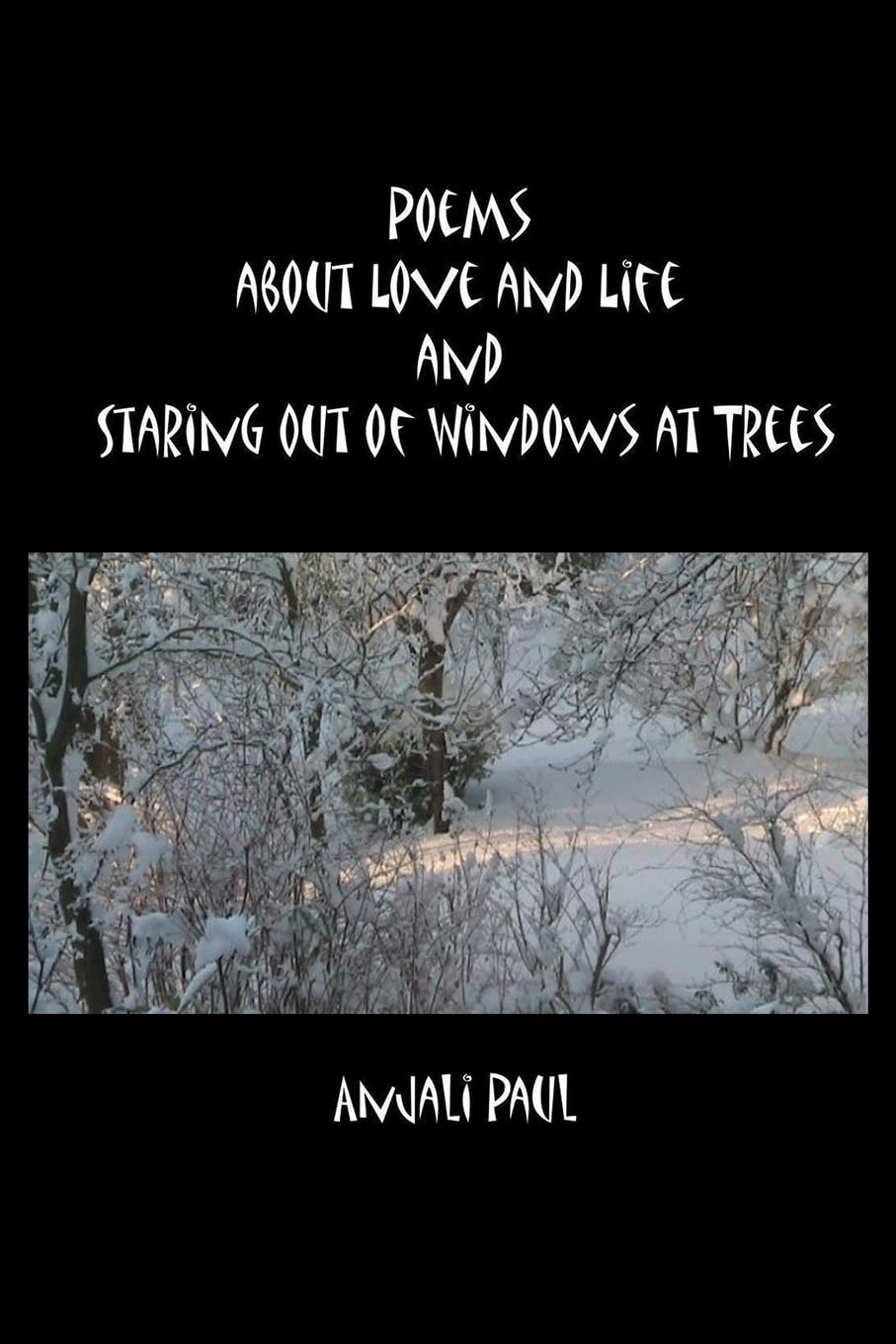 Poems About Love And Life And Staring Out Of Windows At Trees,Used