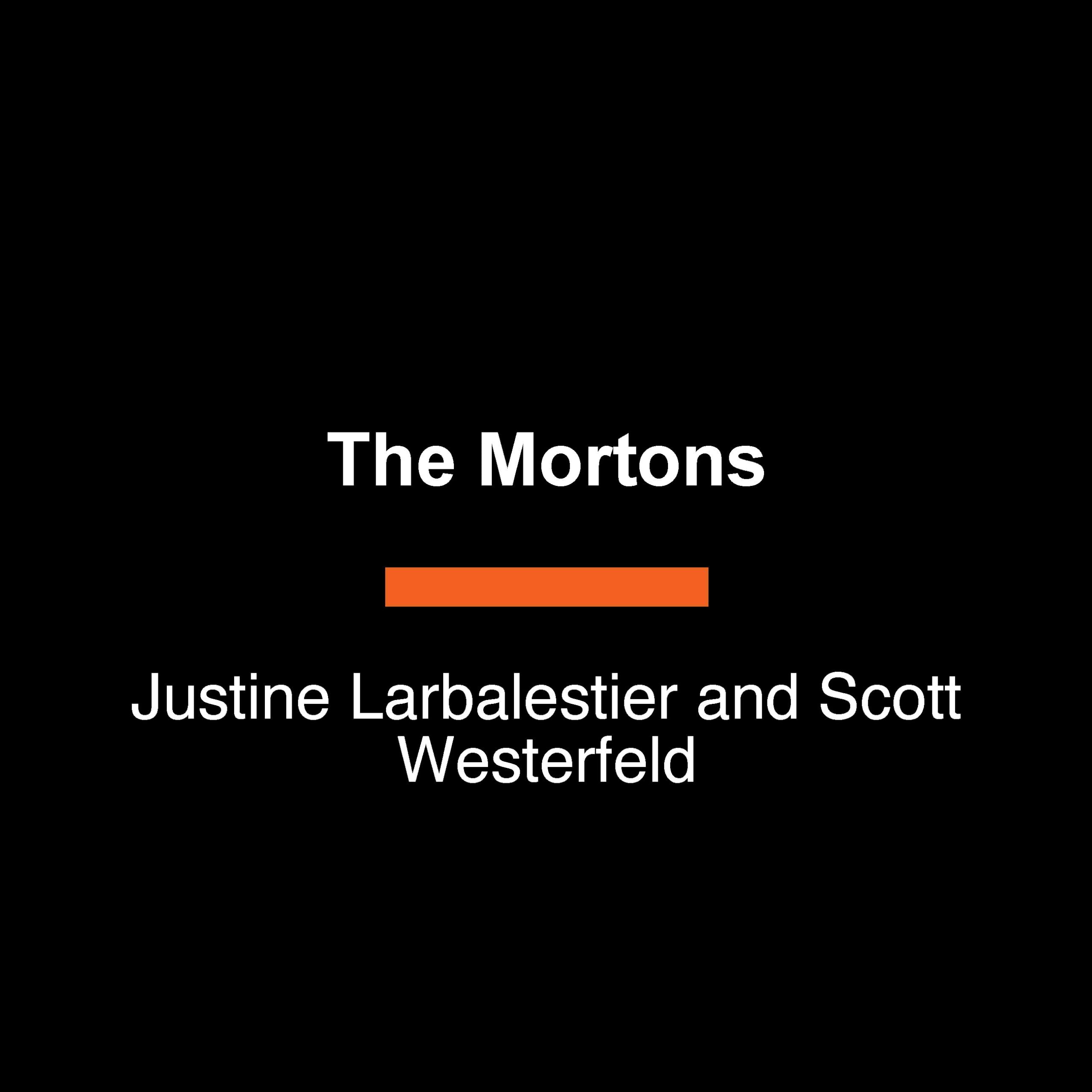 The Mortons: A Novel