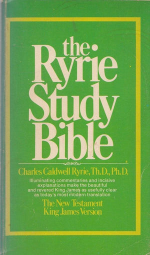 The Ryrie Study Bible: New Testament, King James Version : With Introductions, Annotations, Outlines, Marginal References, Subje-used