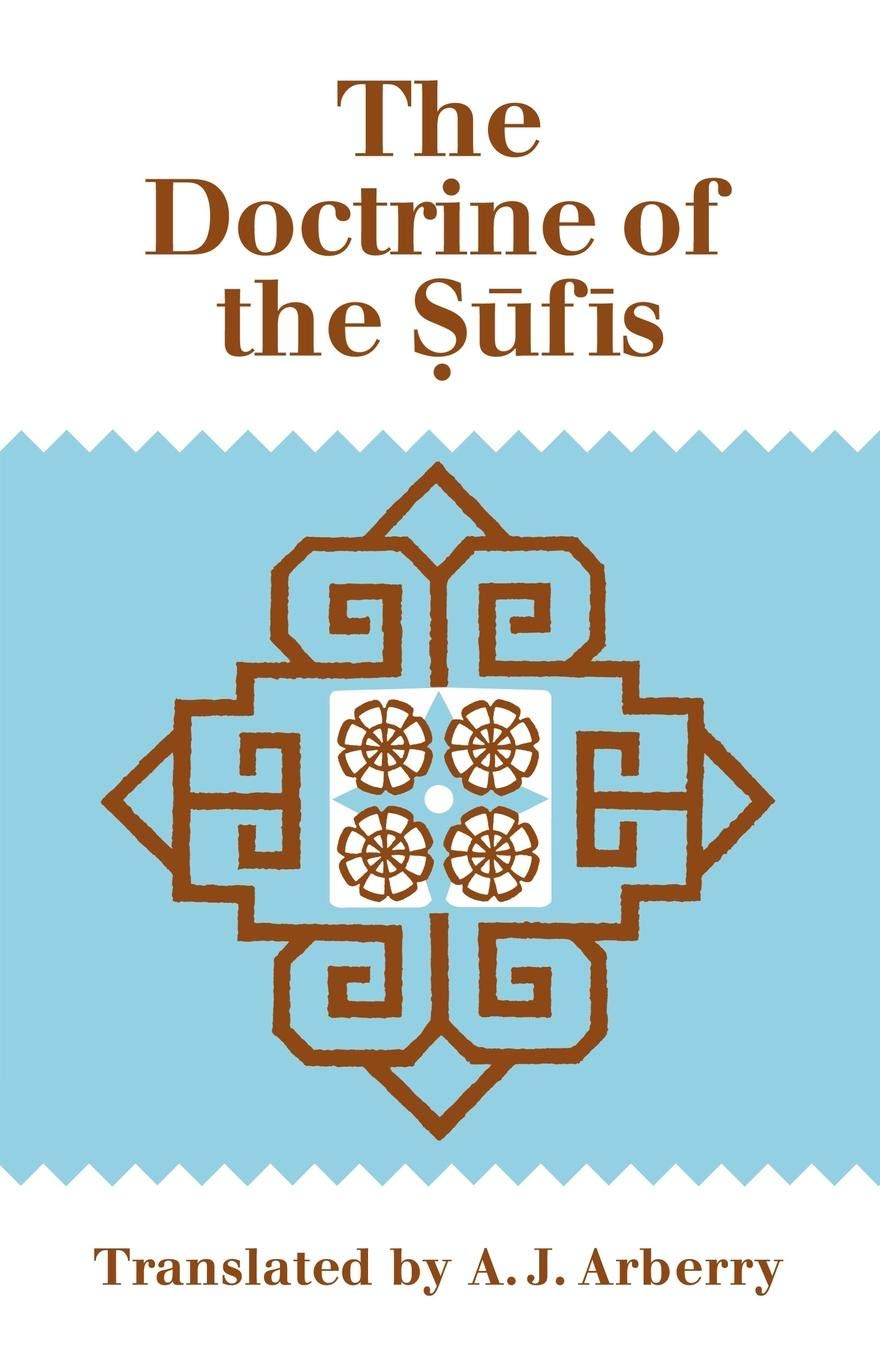 The Doctrine Of Sufis: Translated From The Arabic Of Abu Bakr Alkalabadhi,New